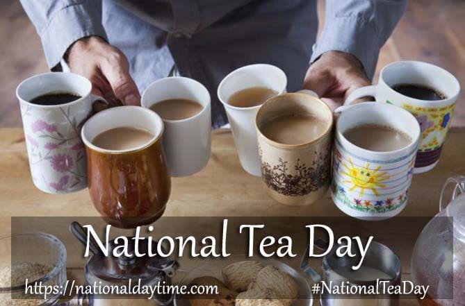 National Tea Day 2022