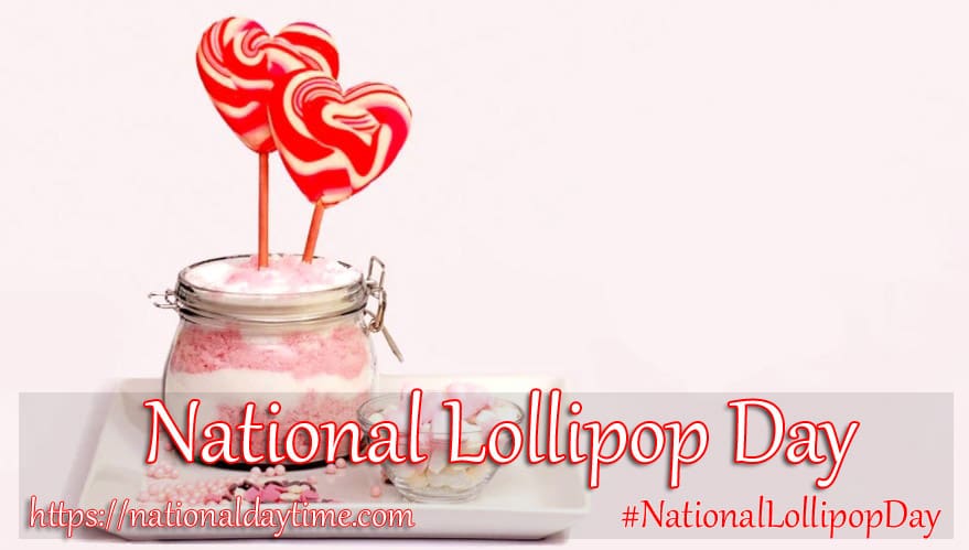 National Lollipop Day