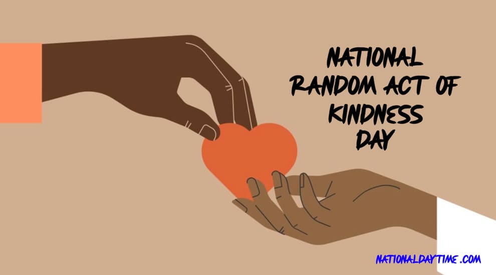 National Random Act of Kindness Day 2023