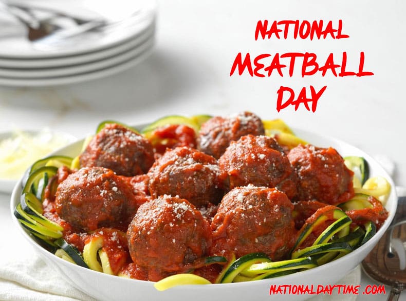 National Meatball Day 2022