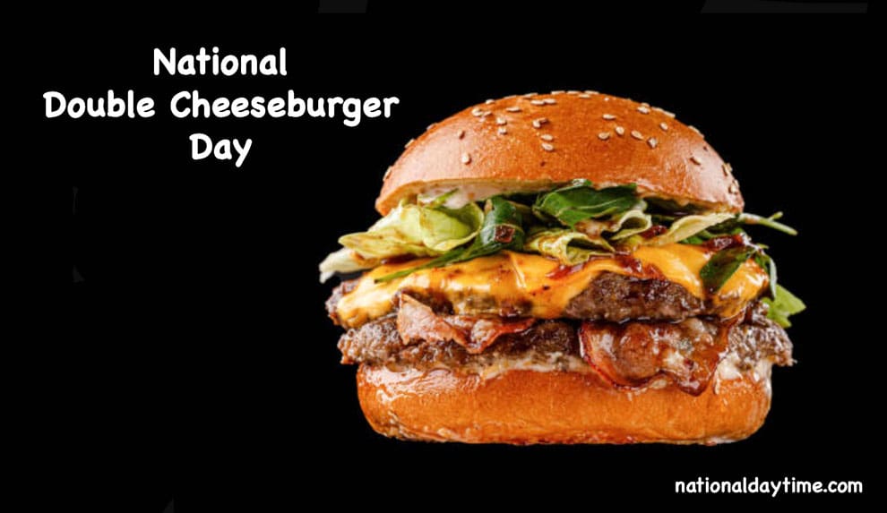 National Double Cheeseburger Day 2023