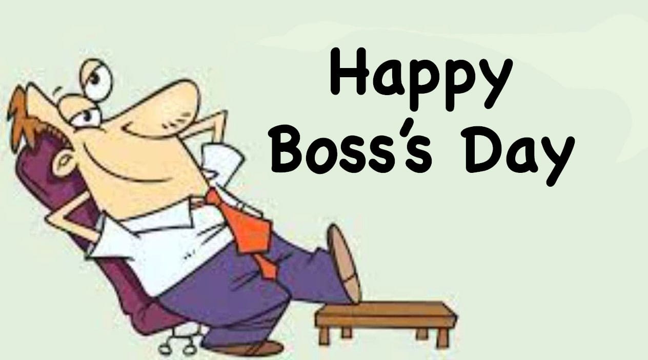 Happy Boss's Day 2022 Quotes, Messages, Wishes, Pic, Captions, Status,  Images 